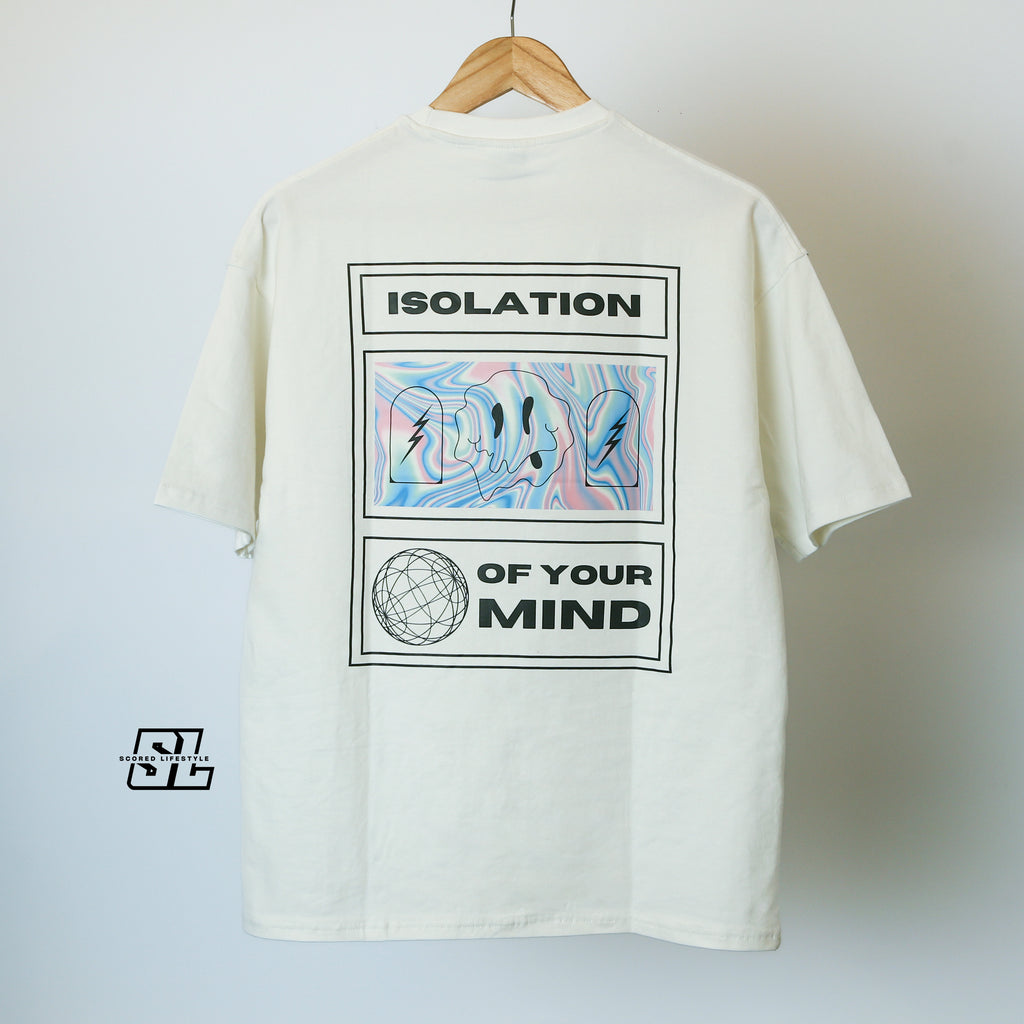 Isolation of Your Mind